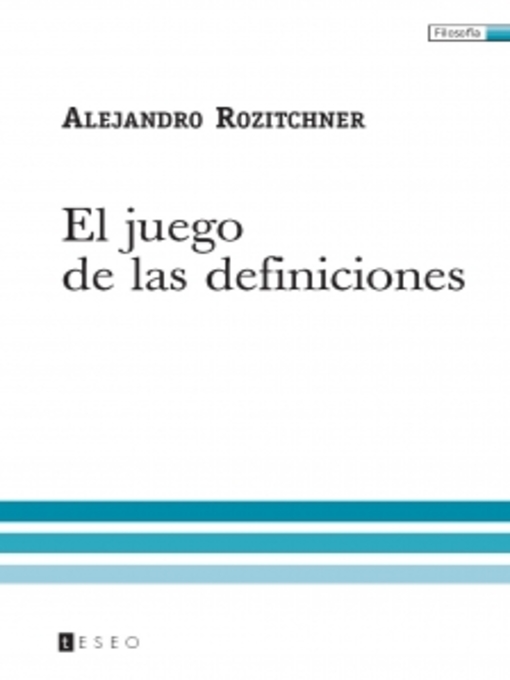 Title details for El juego de las definiciones by Alejandro Rozitchner - Available